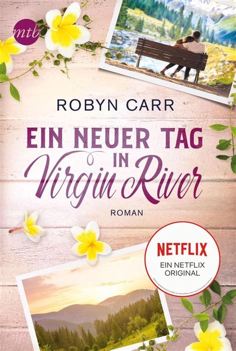 Ein Neuer Tag In Virgin River Ebook Robyn Carr