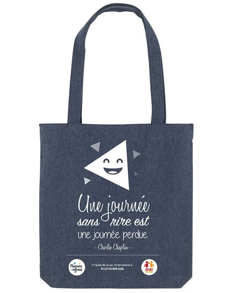 Sac Bleu Une Journ E Sans Rire Est Une Journ E Perdue Nuances