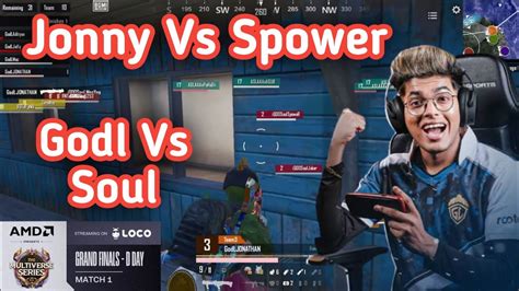 Godl Vs Soul V Fight Jonathan Vs Spower Fight Youtube