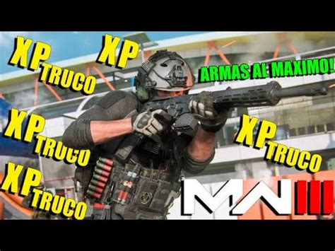 NUEVO TRUCO COMO SUBIR ARMAS EN MODERN WARFARE 3 SUPER RAPIDO YouTube