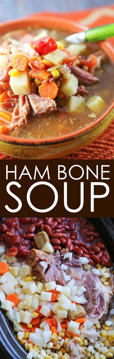 Ham Bone Vegetable Soup Slow Cooker Recipe Recipe Soup Recipes