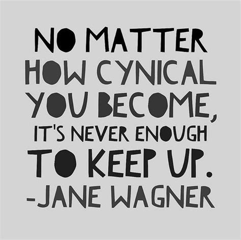 Jane Wagner Quotes. QuotesGram