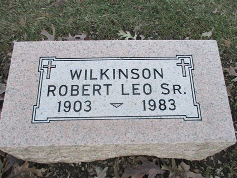 Robert Leo Wilkinson Sr 1903 1983 Find A Grave Memorial