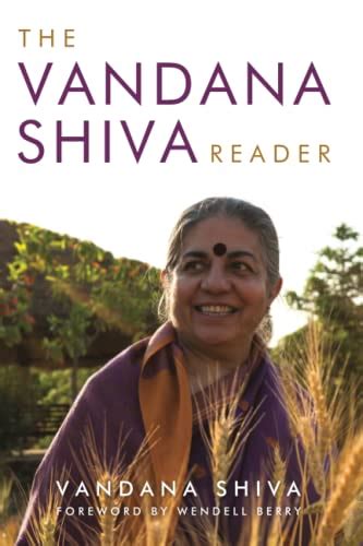 The Vandana Shiva Reader (Culture of the Land) - Shiva, Vandana: 9780813153292 - AbeBooks