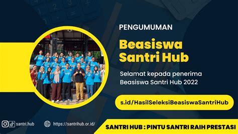 Pengumuman Hasil Seleksi Beasiswa Santri Hub 2022 Santri Hub