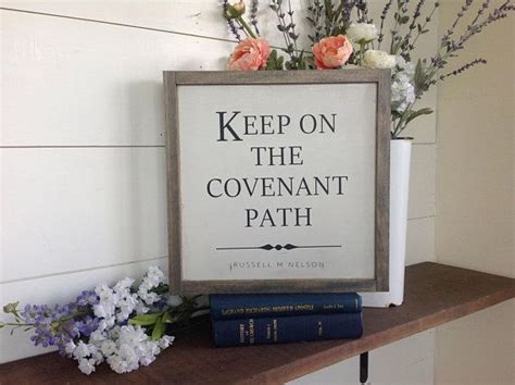 Keep On The Covenant Paths Farm Style Sign Is Hand Painted On A White