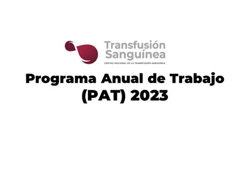 Programa Anual De Trabajo Pat 2023 Centro Nacional De La