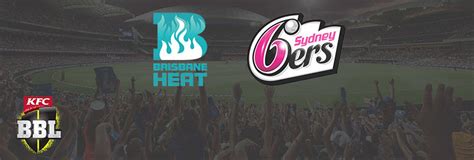 Big Bash League Bbl13 Heat Vs Sixers Betting Tips Before You Bet