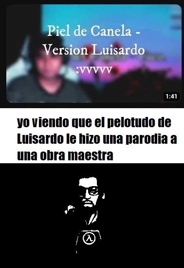 Fusilen A Luisardo Meme Subido Por Sprinkey Memedroid