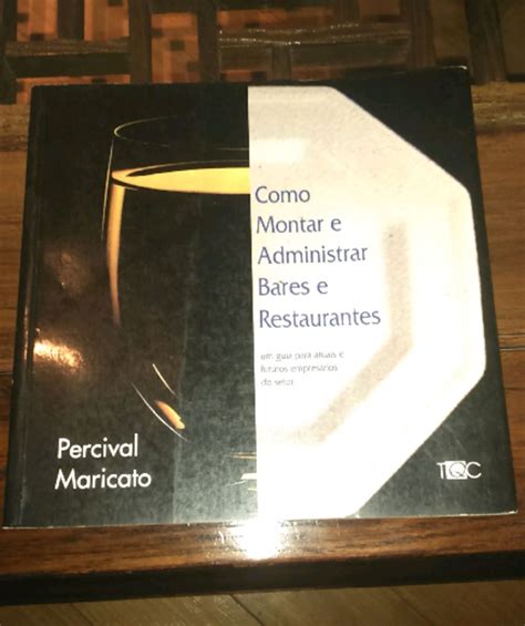 Como Montar E Administrar Bares E Restaurantes Livro Usado