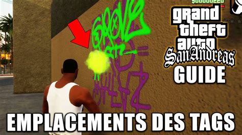 GTA SAN ANDREAS Remastered Emplacements De TOUS Les TAGS 100 The