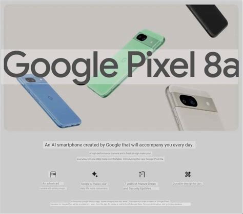 谷歌pixel 8a手机宣传物料再曝光，4款配色、7年更新方面支持镜头