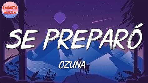 Ozuna Se Preparó Bad Bunny Manuel Turizo Chris Jeday Letra