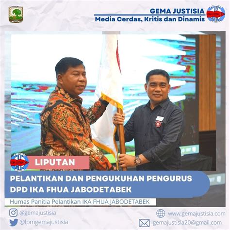 Pelantikan Dan Pengukuhan Pengurus DPD IKA FHUA Jabodetabek