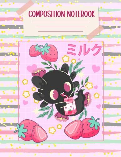 Axolotl Composition Notebook Kawaii Strawberry Milk Axolotl Cute