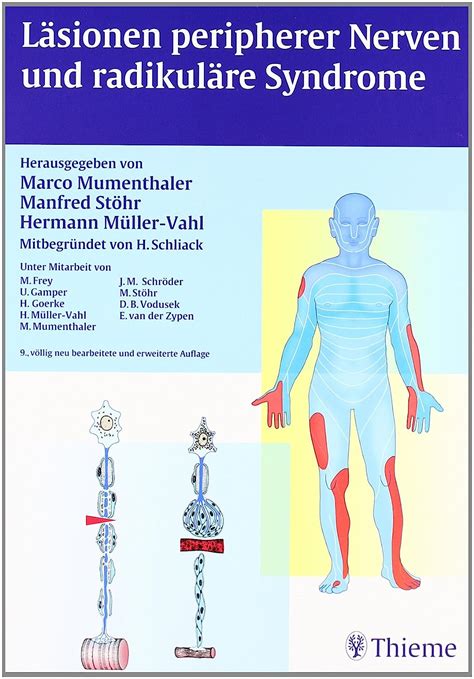 Läsionen peripherer Nerven und radikuläre Syndrome Mumenthaler Marco