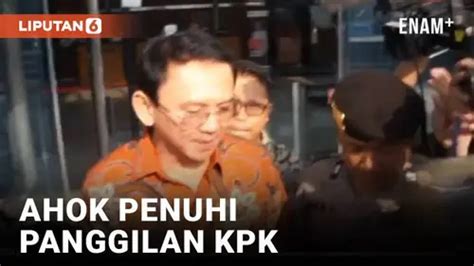 Video Ahok Diperiksa Kpk Sebagai Saksi Terkait Kasus Dugaan Korupsi