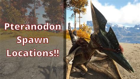 ARK Fjordur Pteranodon Spawn Locations YouTube