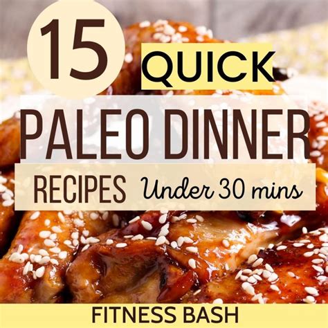 15 Quick Paleo Dinner Recipes For A Healthy Diet Fitness Bash