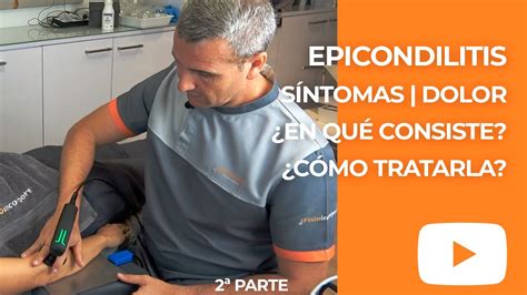 Epicondilitis En Qu Consiste S Ntomas Y Tratamiento