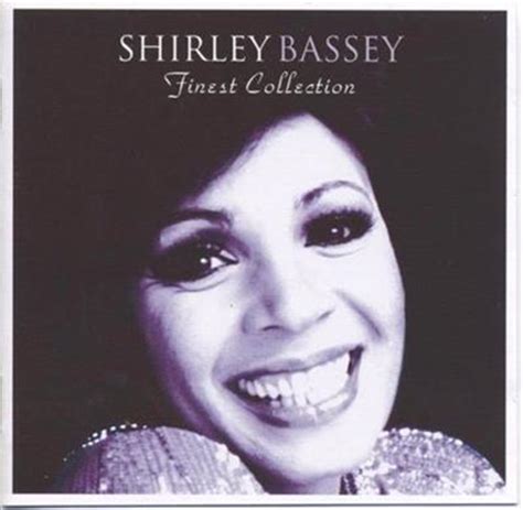 Buy Shirley Bassey Finest Shirley Bassey Collection On Cd On Sale Now With Fast Shipping