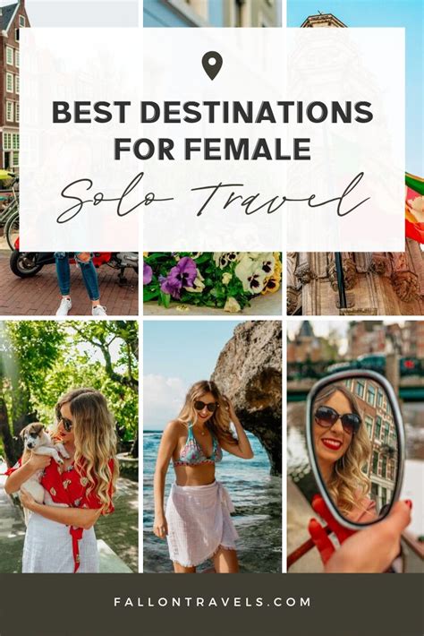 10 Best Solo Female Travel Destinations In 2020 — Fallon Travels