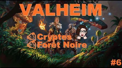 6 VALHEIM A L Assaut Des Cryptes YouTube