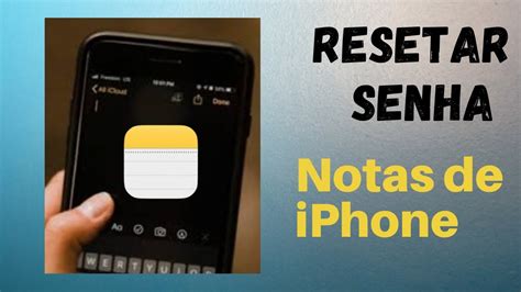 Inserir Senha Notas De IPhone Resetar Senha YouTube