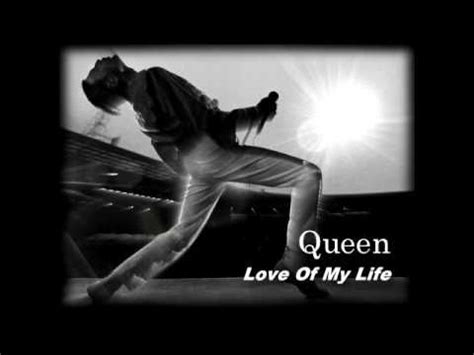 Queen Love Of My Life Lyrics Youtube