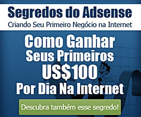 Segredos Do Adsense Como Usar O Google Adsense Sucesso Empreendedor