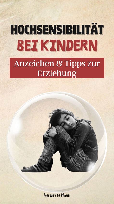 Hochsensibilit T Kinder Merkmale Und Tipps Zur Erziehung