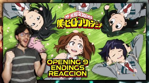 REACCION Al Opening 9 Y Endings De Boku No Hero Academia YouTube