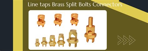 Line Taps Brass Split Bolts Connectors Line Taps