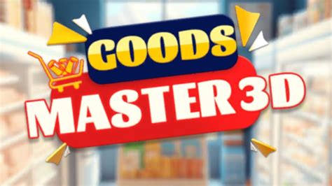 Goods Master 3D Gameplay Android YouTube