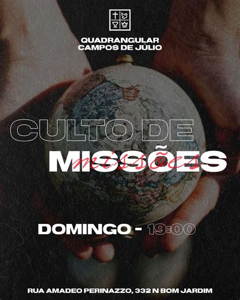 Post Para Culto De Missões Ieq Culto De Missoes Layout De Cartaz Ideias De Culto