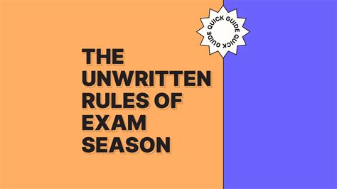 The Unwritten Rules Of Exam Season