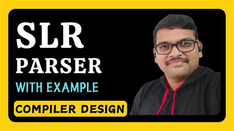 Slr Parser With Example In Compiler Design Parse Table Parse Tree