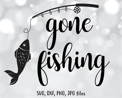 Gone Fishing Svg Free 260 File Include SVG PNG EPS DXF