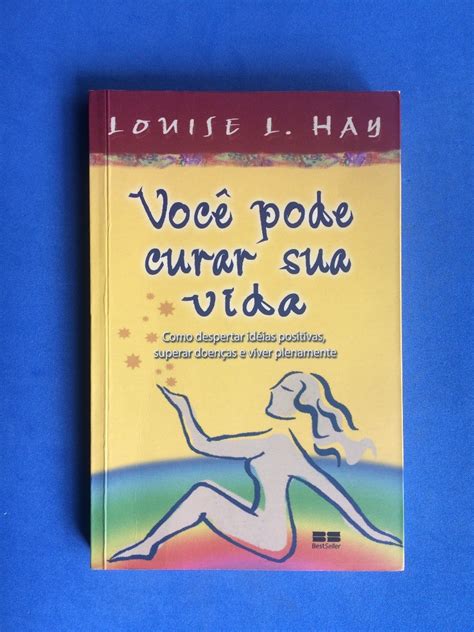 Livro Você Pode Curar Sua Vida Louise L Seminovo R 16 00 Em