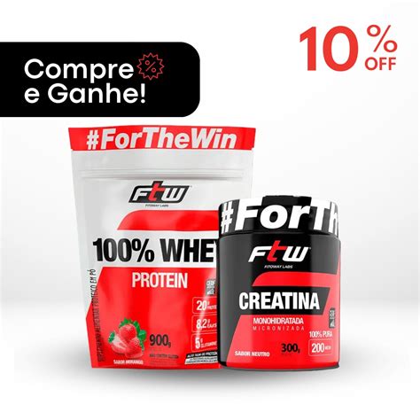 Kit Whey 100 900g Refil Creatina 300g 100 Pura FTW Araki