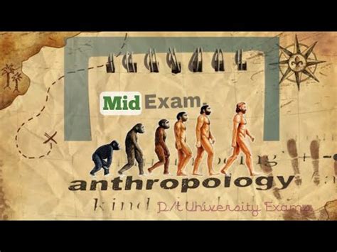 Anthropology Mid Exam Collected From D T Universities Anthropology