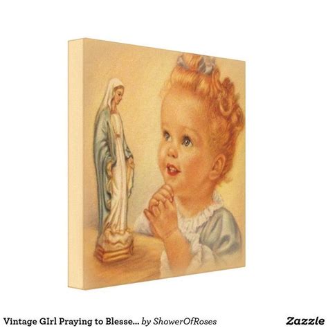 Vintage GIrl Praying To Blessed Virgin Mary Canvas Print Zazzle