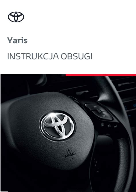 2023 Toyota Yaris Instrukcja Obsługi PDF Manual 594 Pages