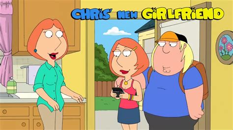 Chris Girlfriend Looks Like Lois Youtube