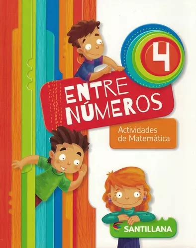 Entre Numeros Actividades De Matematica Santillana En Venta En