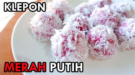 RESEP KLEPON MERAH PUTIH RESEP JAJANAN HARI KEMERDEKAAN YouTube