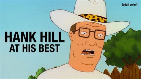 Hank Hill At His Best King Of The Hill Adult Swim Youtube