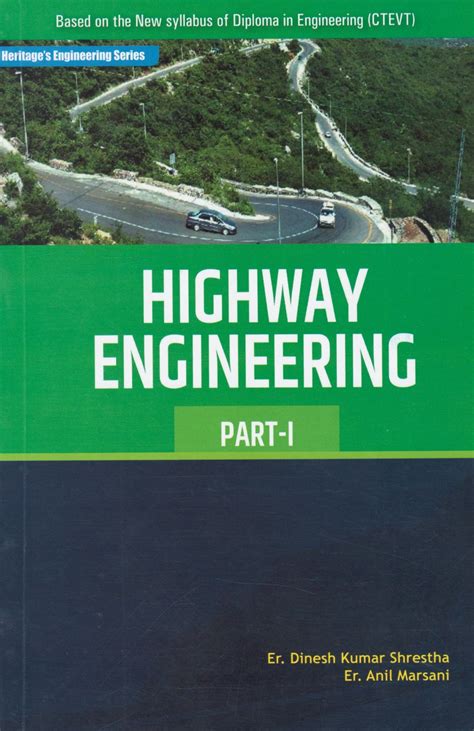 HIGHWAY ENGINEERING Part - I - Heritage Publishers & Distributors Pvt. Ltd