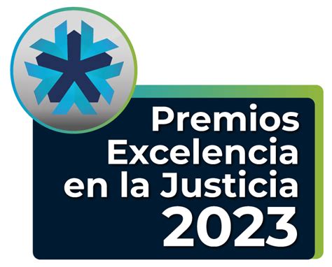 Premios Excelencia En La Justicia Corporación Excelencia En La Justicia