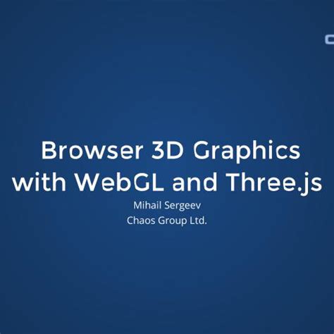 Browser 3d Graphics With Webgl And Threejs